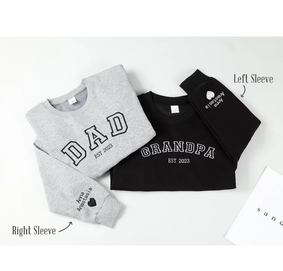Custom Embroidered Sweatshirt, Name On Sleeve With Heart, Grandpa Shirt With Date, Daddy Est Year Shirt, Custom Gift For New Dad