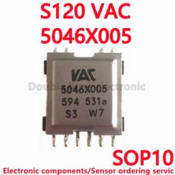 10PCS/LOT New and original S120 VAC 5046X005 VAC5046X005 5046X005 SOP10 The inverter drive transformer  new product