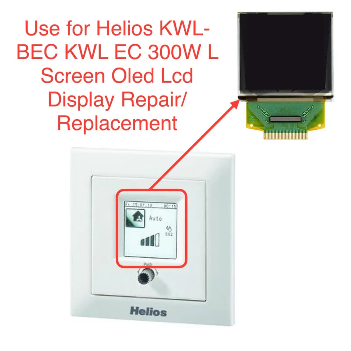 New Helios KWL-BEC KWL EC 300W L Screen Oled Lcd Display Replacement and Repair