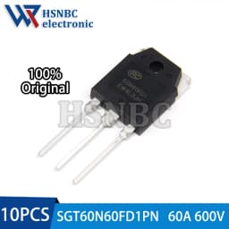 10PCS SGT60N60FD1PN TO-3P OR SGT60N60FD1P7 TO-247 SGT60N60FD1 60N60FD1 600V 60A IGBT Power Transistor 100% New Original