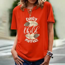 Every Child Matters Print Women T Shirt Short Sleeve O Neck Loose Women Tshirt Ladies Tee Shirt Tops Clothes Camisetas Mujer