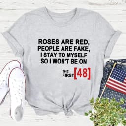 ROSES ARE RED PEOPLE ARE FAKE Print T Shirt Women Short Sleeve O Neck Loose Tshirt Women Causal Tee Shirt Tops Camisetas Mujer