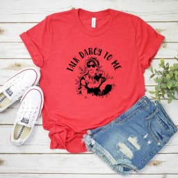 Cool Austen Talk Darcy To Me T-Shirt Funny Jane Austen Shirt Pemberley Derbyshire Pride and Prejudice Shirts Bookish Gift