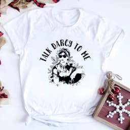 Cool Austen Talk Darcy To Me T-Shirt Funny Jane Austen Shirt Pemberley Derbyshire Pride and Prejudice Shirts Bookish Gift