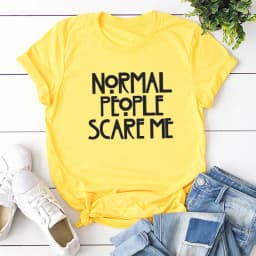 Normal People Scare Me Letter Print Women T Shirt Short Sleeve O Neck Loose Women Tshirt Ladies Tee Shirt Tops Camisetas Mujer