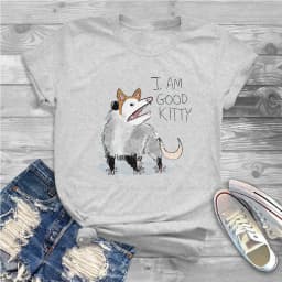 I AM GOOD KITTY Design Classic 5XL TShirt Opossum Mouse Animal Printing Tops Casual T Shirt Women Tee Unique