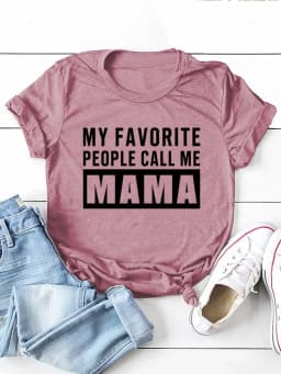 MY FAVORITE PEOPLE Call Me Mama Print Women T Shirt Short Sleeve O Neck Loose Women Tshirt Ladies Tee Shirt Tops Camisetas Mujer