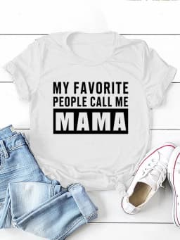 MY FAVORITE PEOPLE Call Me Mama Print Women T Shirt Short Sleeve O Neck Loose Women Tshirt Ladies Tee Shirt Tops Camisetas Mujer