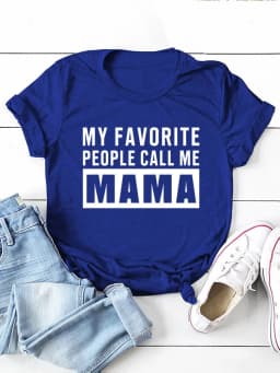 MY FAVORITE PEOPLE Call Me Mama Print Women T Shirt Short Sleeve O Neck Loose Women Tshirt Ladies Tee Shirt Tops Camisetas Mujer