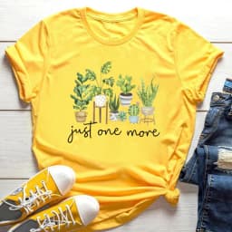 Just One More T Shirt Plant Lady Tshirt Crazy Plant Women Shirts Gardening Tee Women Short Sleeves Top Plant Lover Gift