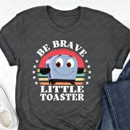 90's Nostalgia Cotton T-Shirt Be Brave Little Toaster Inspirational Women's Shirt Inspirational Graphic Tee 90's Nostalgia Gift