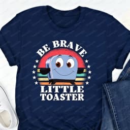 90's Nostalgia Cotton T-Shirt Be Brave Little Toaster Inspirational Women's Shirt Inspirational Graphic Tee 90's Nostalgia Gift