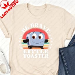 90's Nostalgia Cotton T-Shirt Be Brave Little Toaster Inspirational Women's Shirt Inspirational Graphic Tee 90's Nostalgia Gift