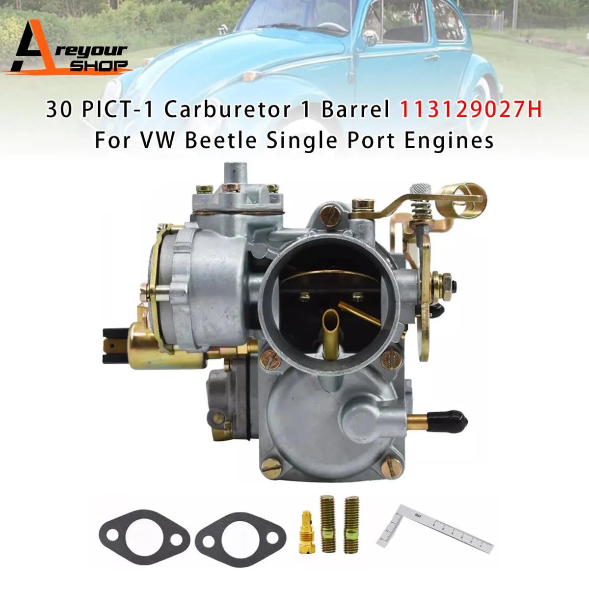 Areyourshop 30 PICT-1 Carburetor 1 Barrel 113129027H for VW Beetle Single Port Engines