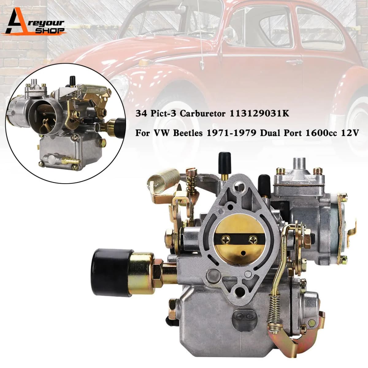 Areyourshop 34 Pict-3 Carburetor 113129031K For VW Beetles 1971-1979 Dual Port 1600cc 12V