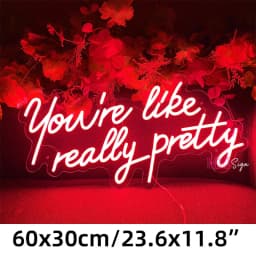 60cm Neon Sign Large Neon LED Sign You Are Like Really Pretty Neon Light Sign Custom Room Decor Wall Art Girl Bedroom Decor pink