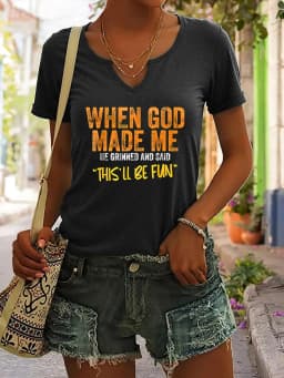 Women's Summer V-Neck Short Sleeve T-Shirt, "When God Made Me" Funny Slogan Print, Humorous Casual Fashion Top