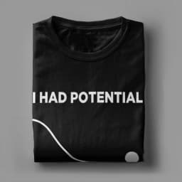 I Had Potential T Shirt Man Vintage T Shirts Summer O-Neck Hip Hop Tees Design Oversized Clothes