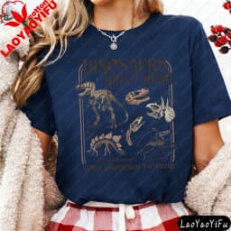 Dinosaurs Didn't Read Women T-Shirt Casual Short Sleeve Summer Gift for Her Cotton Fashion Tops Dinosaur Fossil Printed Design.