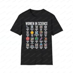 Inspirational Women in Science T-Shirt STEM Gift Science Advocate Tops STEM Learning Casual Cotton Tee Summer Cool Women Clothes