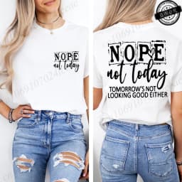 T-Shirt with Nope Not Today Letter Print Design Women'S Summer Casual Short Sleeve Aesthetic Clothes Streetwear Summer Top Tees