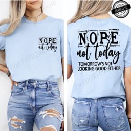 T-Shirt with Nope Not Today Letter Print Design Women'S Summer Casual Short Sleeve Aesthetic Clothes Streetwear Summer Top Tees