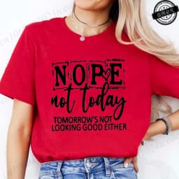 T-Shirt with Nope Not Today Letter Print Design Women'S Summer Casual Short Sleeve Aesthetic Clothes Streetwear Summer Top Tees