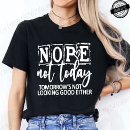 T-Shirt with Nope Not Today Letter Print Design Women'S Summer Casual Short Sleeve Aesthetic Clothes Streetwear Summer Top Tees