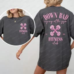 Down Bad Crying At Gym Oversized T-Shirt Retro Workout Tops Aesthetic Clothes Y2k Harajuku Graphic T Shirts High Quality Cotton