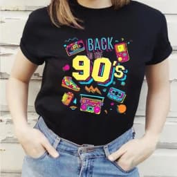 Back To 90s I Love 90 T-shirt Born in The 80's But 90's Made Me Shirts Vintage for Birthday Party Gift Women Clothing