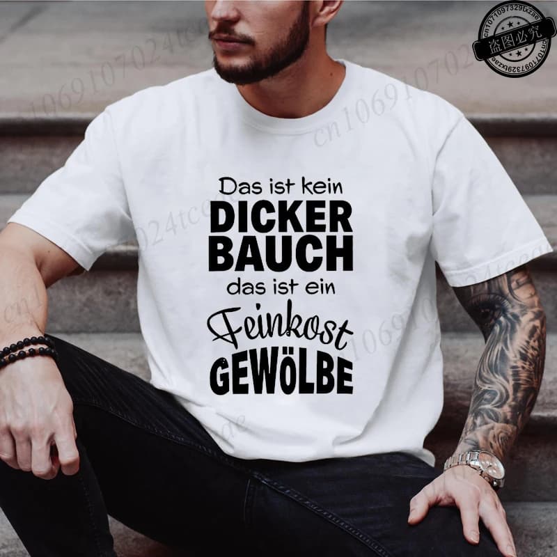 Men's Fashion T-shirt Summer Streetwear Round Neck Casual Camisetas T-shirt Das Ist Kein DICKER BAUCH Design T-Shirts Tee Tops