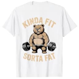 2026 Kinda Fit Sorta Fat - Funny Bear Weightlifting Workout T-Shirt Humor Raccoon Weightlifter Fitness Saying Tee Novelty Summer