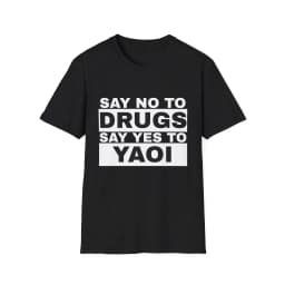 Say No To Drugs Say Yes To Yaoi Graphic Graphic Print Women TShirt Men T-shirtRound Neck Short Sleeved T-shirt Top