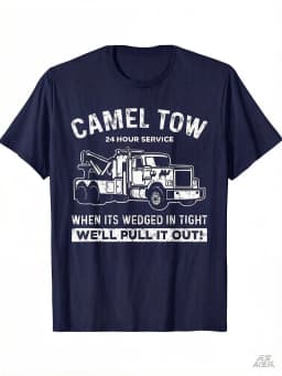 2025 Camel Towing Humor Cotton Crew Neck T-Shirt Summer Gift for Outdoor Enthusiasts