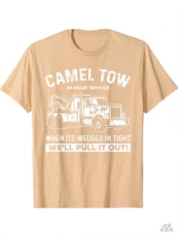 2025 Camel Towing Humor Cotton Crew Neck T-Shirt Summer Gift for Outdoor Enthusiasts
