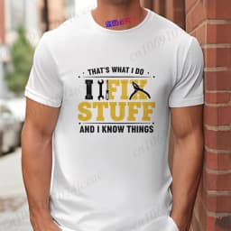'I Fix Stuff and I Know Things' T-Shirt Men Funny Vintage Handyman Graphic Tee Short Sleeve Casual Tops Gift for Repairman