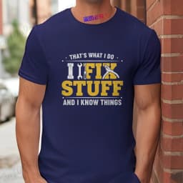 'I Fix Stuff and I Know Things' T-Shirt Men Funny Vintage Handyman Graphic Tee Short Sleeve Casual Tops Gift for Repairman