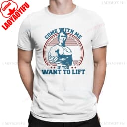 Come With Me If You Want To Lift T Shirts Men Cotton T-Shirt Arnold Schwarzenegger Fitness Workout Musculation Tee Streetwear