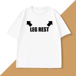 Leg Rest Joke T Shirt Women Funny Meme Tshirt Relaxing T-Shirt Short Sleeve Printed Clothing Graphic Tee Tops