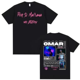Omar Courtz Por Si Manana No Estoy 2026 Tour Cover T Shirt Unisex Harajuku Aesthetic Oversized T-shirts Men Summer Tops T Shirts
