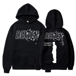 TV Play Dexter Morgan Tonight's The Night Hoodie Men Women Fashion Vintage Gothic Sweatshirt Loose Fleece Casual Tracksuit Male