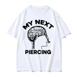2026 Streetwear My Next Piercing Funny Print T-Shirt Women Short Sleeve Crew Neck T-Shirt Lobotomy Meme Graphic T Shirt Summer