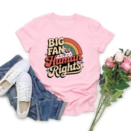 Big Fan of Human Rights T Shirt Retro Rainbow Tshirt Unisex Short Sleeve T Shirts Radicalized By Basic Decency Tee Streetwear