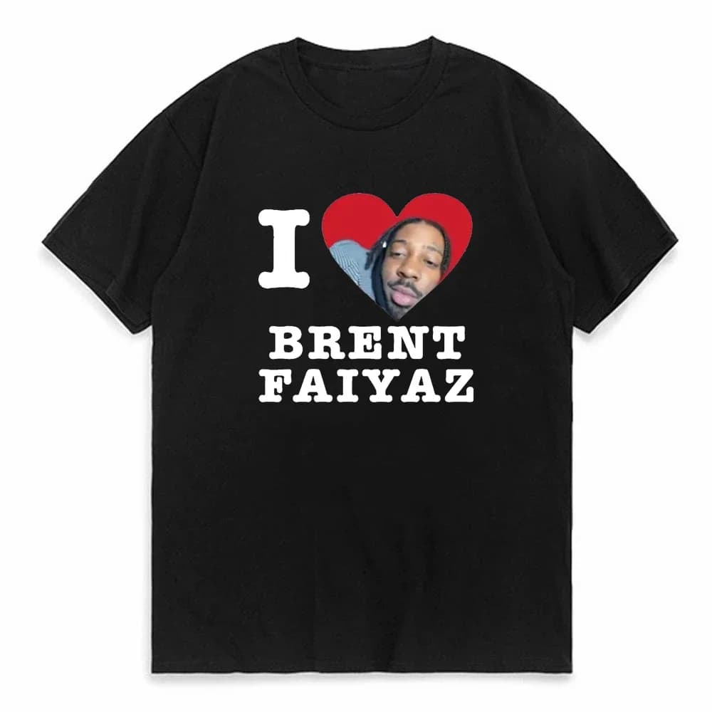 I Love Brent Faiyaz T-shirt Funny Men Clothing Fashion Hip Hop Short Sleeve T Shirt Vintage Gothic brent faiyaz T-shirts
