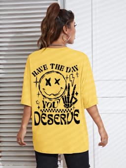 Have The Day You Deserue Letter Graphic Women T-Shirt Cotton Sport T Shirt Soft Breathable Clothes Oversized Casual Short Sleeve