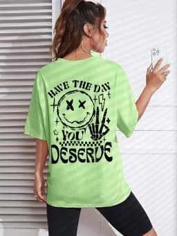 Have The Day You Deserue Letter Graphic Women T-Shirt Cotton Sport T Shirt Soft Breathable Clothes Oversized Casual Short Sleeve