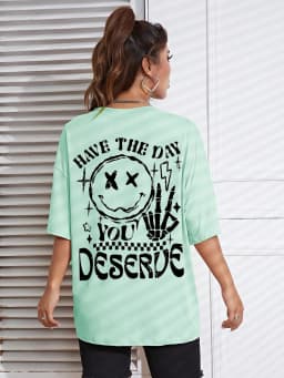 Have The Day You Deserue Letter Graphic Women T-Shirt Cotton Sport T Shirt Soft Breathable Clothes Oversized Casual Short Sleeve