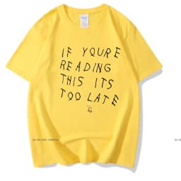 Drake If You’re Reading This It’s Too Late Vintage Men T-shirt Hip Hop Cotton Men T shirt New Tee Tshirt Womens Tops Oversized