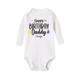 Baby Rompers Happy Birthday To The Dad Print Infant Bodysuit Boys Girls Clothes Daddy Birthday Present Jumpsuit Toddler Outfits