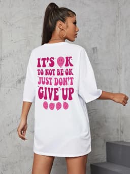 It'S Ok To Not Be Ok Just Don'T Give Upfemale Tshirt Breathable Summer T Shirt Casual Fashion Tee Top Basic Daily Tshirts Women